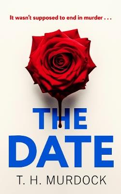 The Date - T. H. Murdock - cover