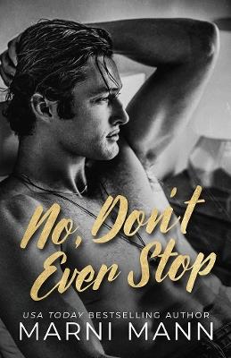 No, Don't Ever Stop - Marni Mann - cover