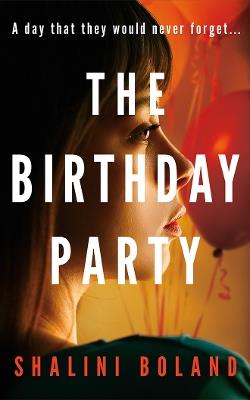 The Birthday Party - Shalini Boland - cover