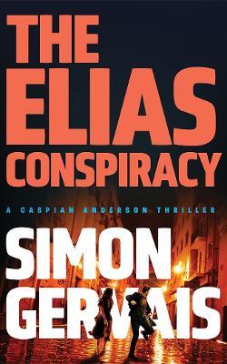 The Elias Conspiracy - Simon Gervais - cover