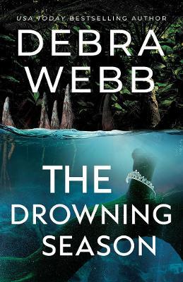 The Drowning Season - Debra Webb - cover