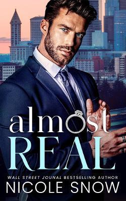 Almost Real - Nicole Snow - cover