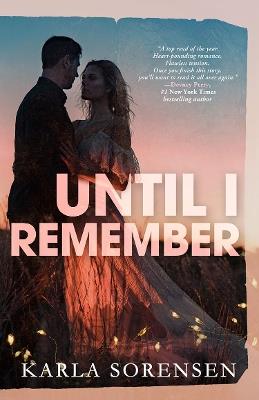 Until I Remember - Karla Sorensen - cover