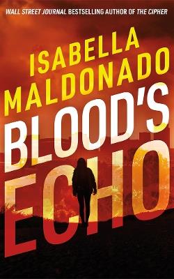 Blood's Echo - Isabella Maldonado - cover
