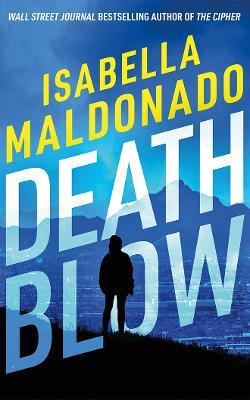 Death Blow - Isabella Maldonado - cover