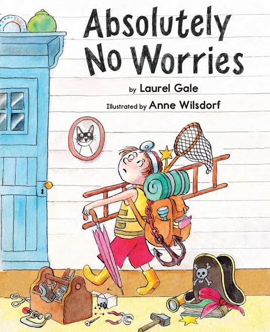 Absolutely No Worries - Laurel Gale,Anne Wilsdorf - ebook
