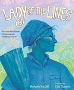 Lady of the Lines: How Maria Reiche Saved the Nazca Lines by Sweeping the Desert