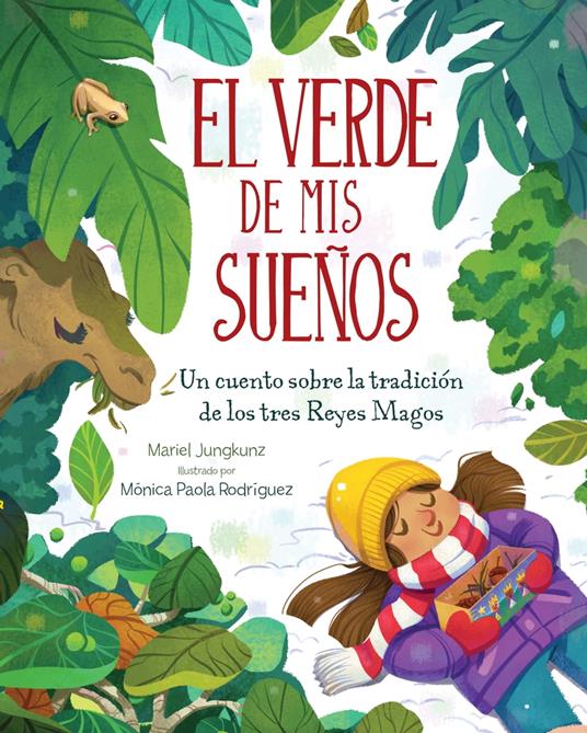 El Verde De Mis Sueños (Dreams of Green) - Mariel Jungkunz,Mónica Paola Rodriguez - ebook