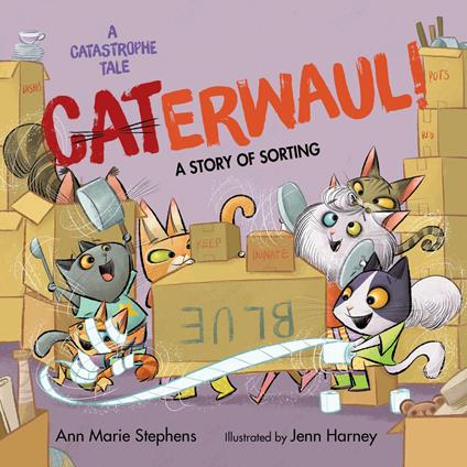 CATerwaul! - Ann Marie Stephens,Jenn Harney - ebook