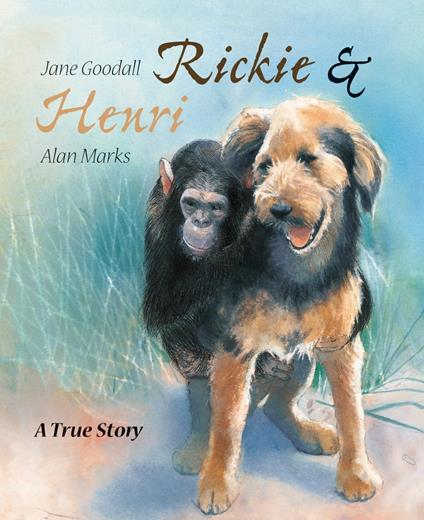 Rickie & Henri - Jane Goodall,Alan Marks - ebook