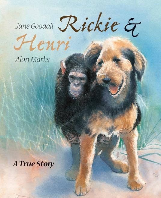Rickie & Henri - Jane Goodall,Alan Marks - ebook