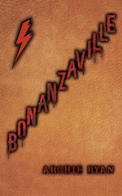 Bonanzaville - Archie Ryan - cover