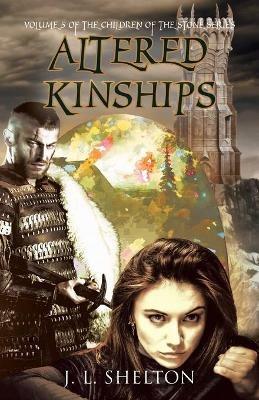 Altered Kinships - J L Shelton - cover