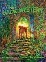 Adventures of Teddy and Trouble: The Jade Mystery