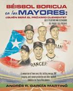 Béisbol Boricua en las Mayores: A comparison of home runs, hits, batting average, OBP, slugging, post-season production and other baseball statistics for Puerto Rico players