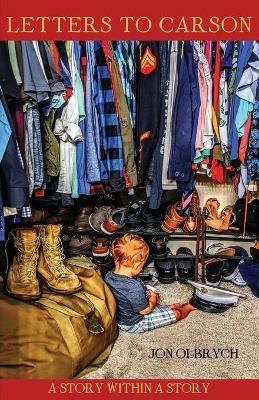 Letters to Carson: A Story Within a Story - Jon Olbrych - cover