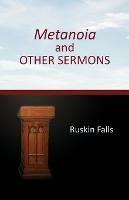 Libro in inglese Metanoia and OTHER SERMONS  - Ruskin Falls