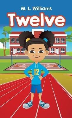 Twelve - M L Williams - cover