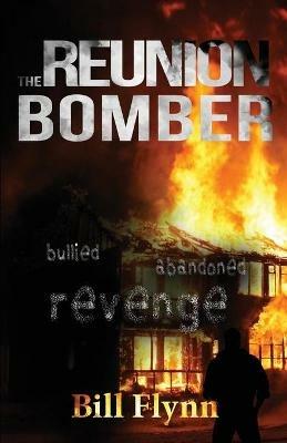 The Reunion Bomber - Bill Flynn - cover