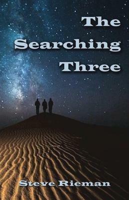 The Searching Three - Steve Rieman - cover