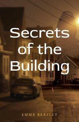 Secrets of the Building - Emma Beazley - cover