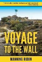 Voyage to the Wall