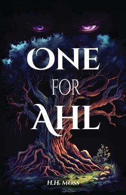 One for Ahl - H H Moss - cover