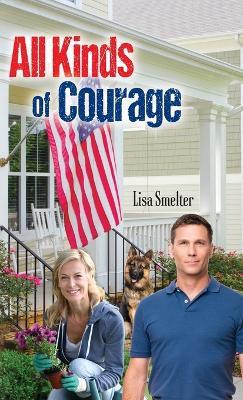 All Kinds of Courage - Lisa Smelter - cover