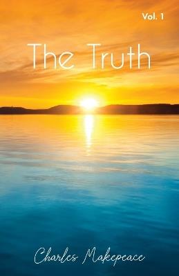 The Truth - Charles Makepeace - cover