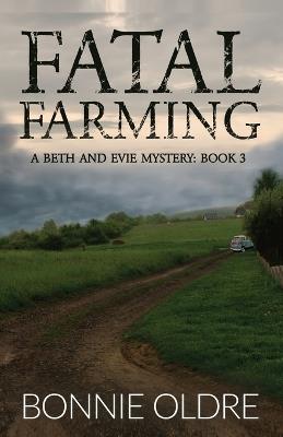 Fatal Farming - Bonnie Oldre - cover