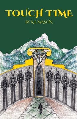 Touch Time - R E Mason - cover