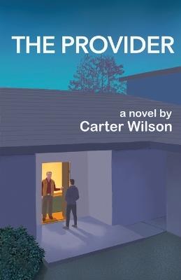 The Provider - Carter Wilson - cover