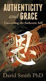 Authenticity and Grace: Uncovering the Authentic Self