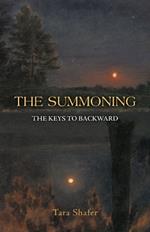 The Summoning: The Keys to Backward