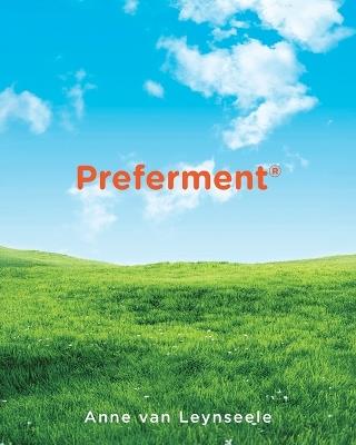 Preferment(R) - Anne Van Leynseele - cover