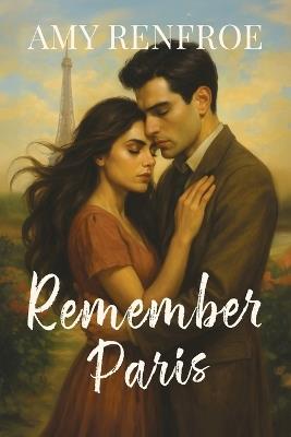 Remember Paris - Amy Renfroe - cover