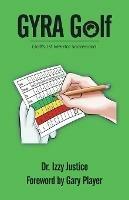 Gyra Golf: Golf's 1St Mental Scorecard - Izzy Justice - cover