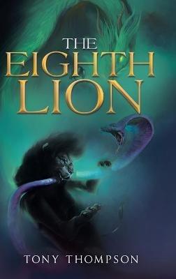 The Eighth Lion - Tony Thompson - cover