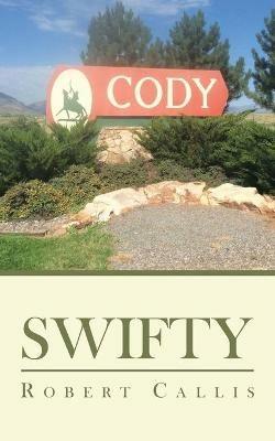 Swifty - Robert Callis - cover