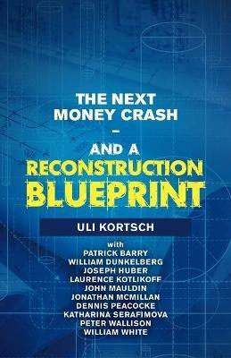 The Next Money Crash - Kortsch - cover