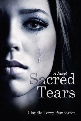 Sacred Tears - Claudia Terry Pemberton - cover