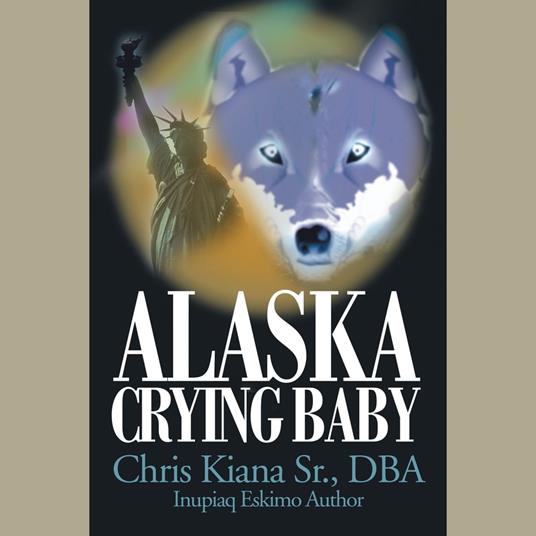 Alaska Crying Baby