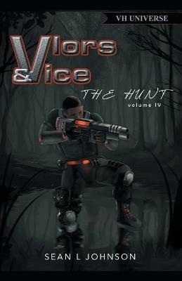 Vlors & Vice: The Hunt - Sean L Johnson - cover