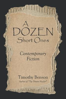 A Dozen Short Ones - Timothy Benson - cover