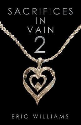 Sacrifices in Vain 2 - Eric Williams - cover