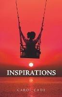 Libro in inglese Inspirations  - Carol Cade