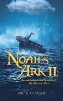 Libro in inglese Noah's Ark Ii: Annihilation and Revival of the Human Race: An Alarming Science Fiction Novel  - Z Gilead