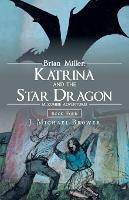 Libro in inglese Brian Miller: Katrina and the Star Dragon (A Zombie Adventure): Book Four  - J Michael Brower