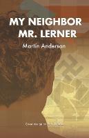 My Neighbor Mr. Lerner - Martín Anderson - cover