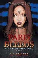 Paris Bleeds: The Cop and the Vampire Series, Book 2 - Su Boddie - cover